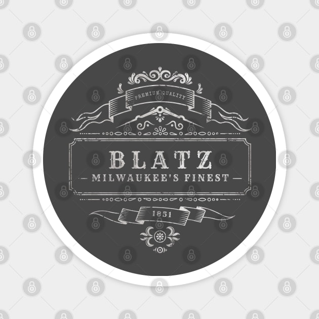 Blatz Beer Milwaukee Vintage Magnet by Sultanjatimulyo exe